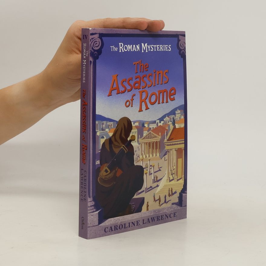 Caroline Lawrence The Assassins of Rome