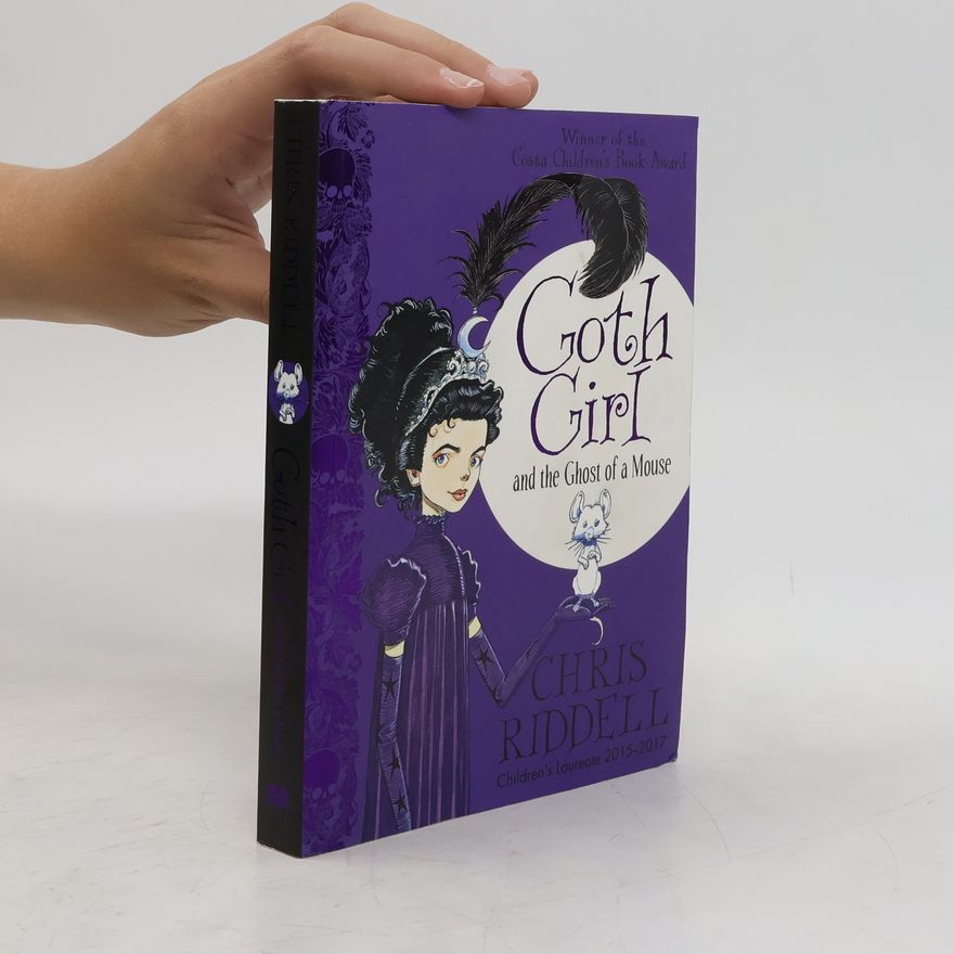Chris Riddell Goth Girl and the Ghost of a Mouse