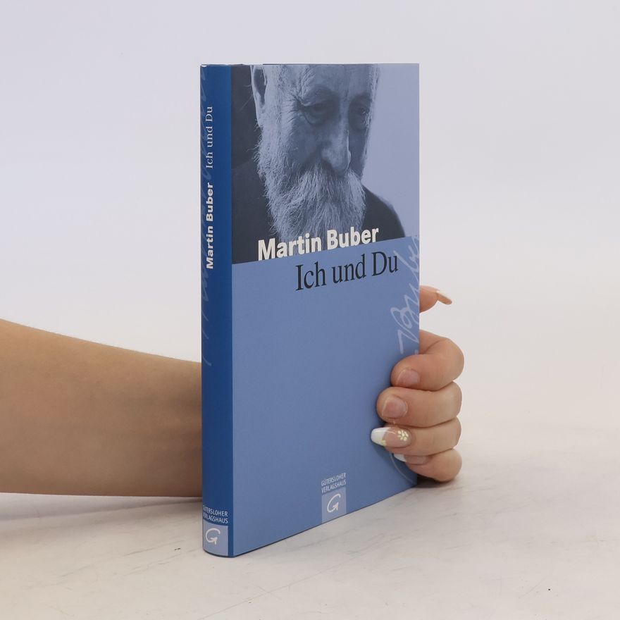 Martin Buber Ich und Du