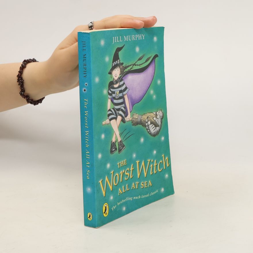 Jill Murphy The Worst Witch All at Sea