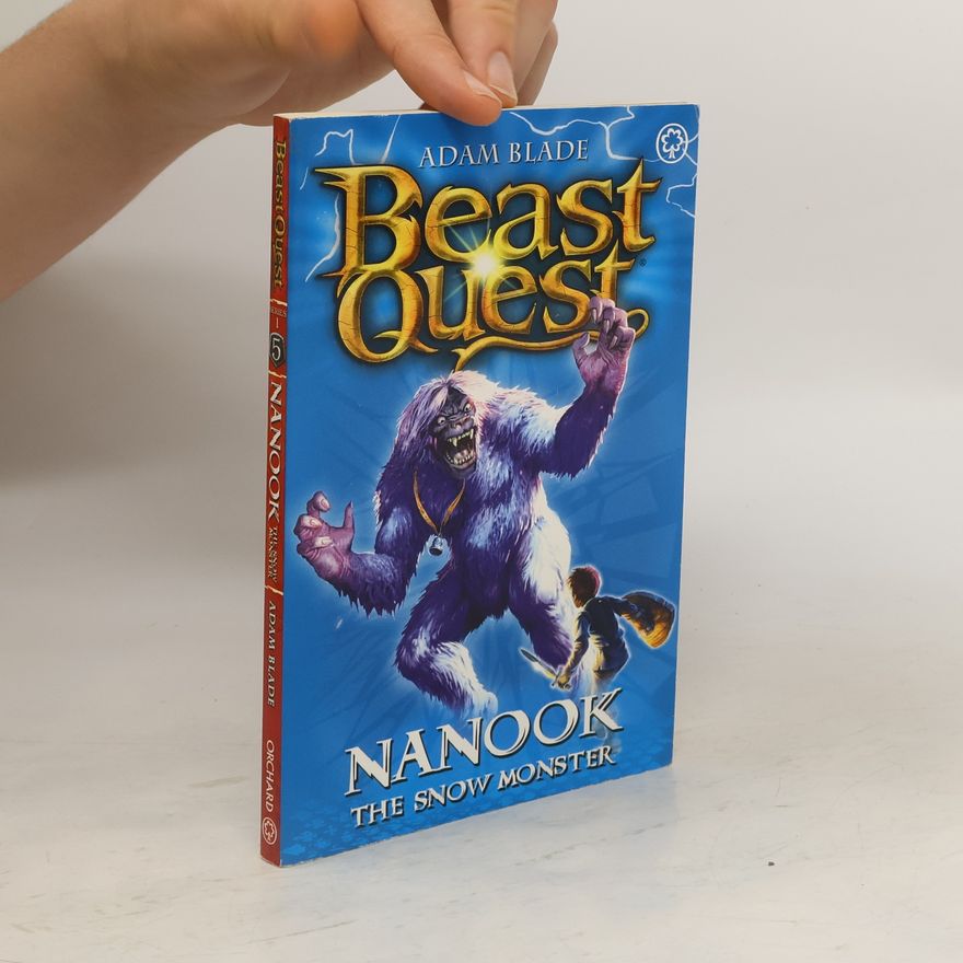 Adam Blade Beast Quest: Nanook the Snow Monster