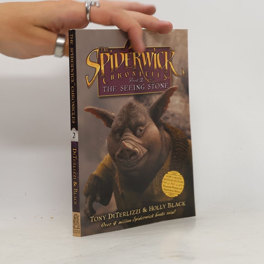 Tony DiTerlizzi The Spiderwick Chronicles Book 2: The Seeing Stone