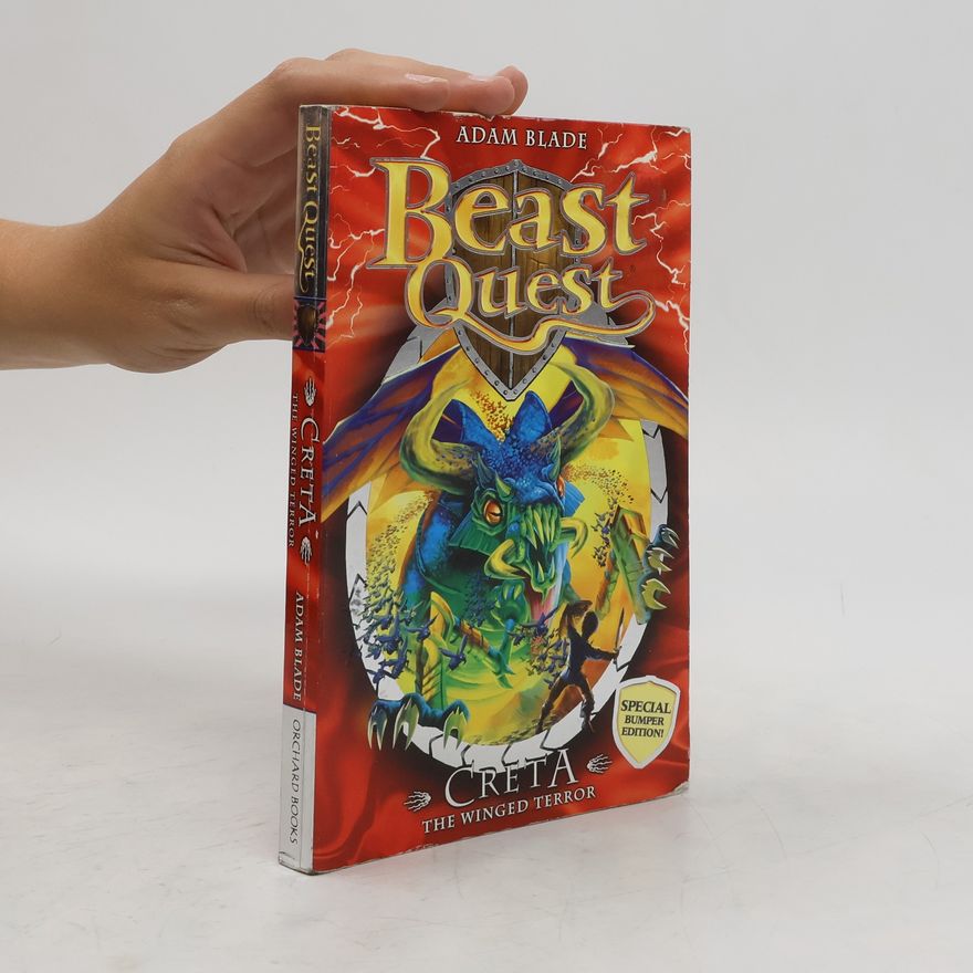 Adam Blade Beast Quest. Special 5. Creta the Winged Terror