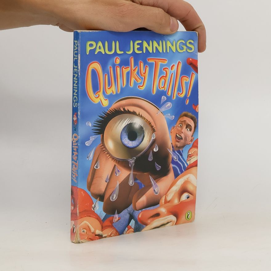 Paul Jennings Quirky Tails