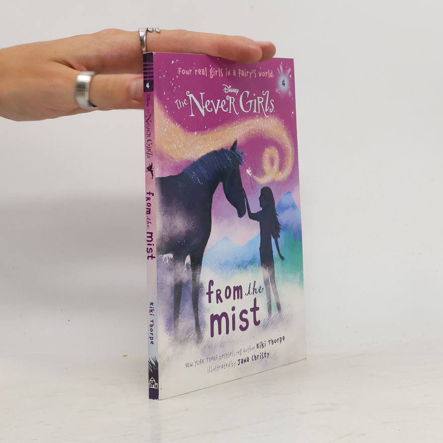 Kiki Thorpe Never Girls #4: From the Mist (Disney: The Never Girls)
