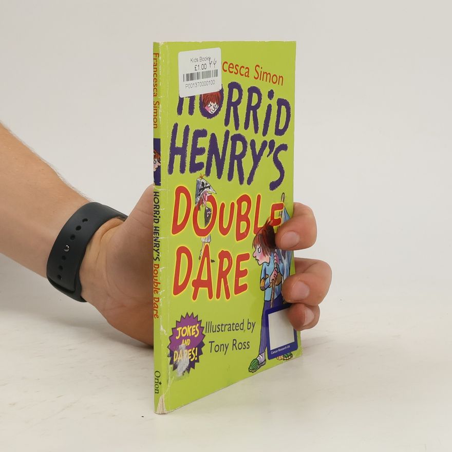 Francesca Simon Horrid Henry's Double Dare