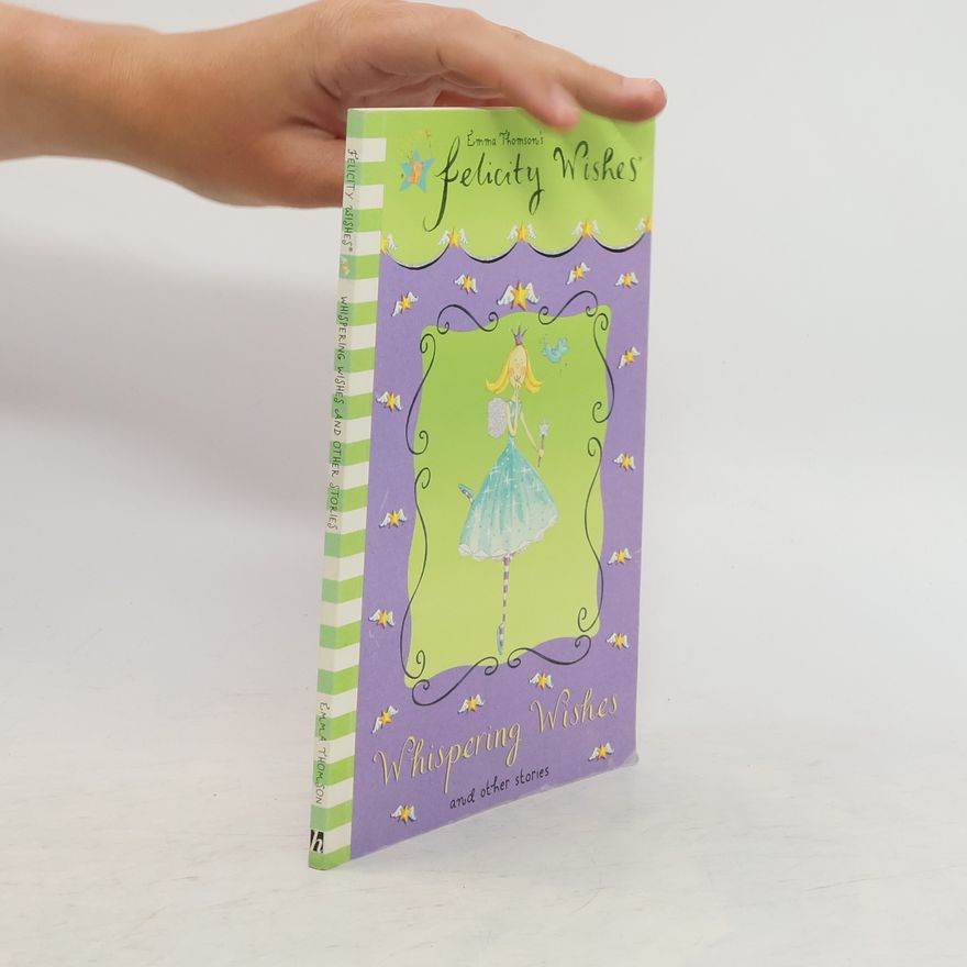 Emma Thomson Whispering Wishes and Other Stories