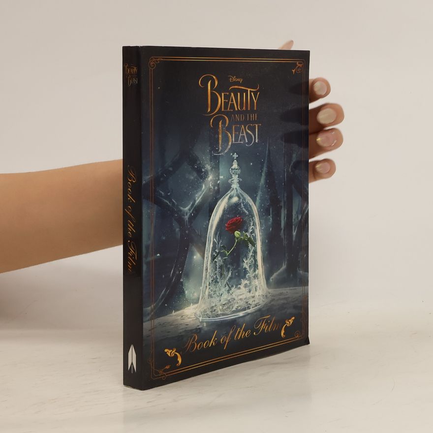 Evan Spiliotopoulos Beauty and the Beast : book of the film