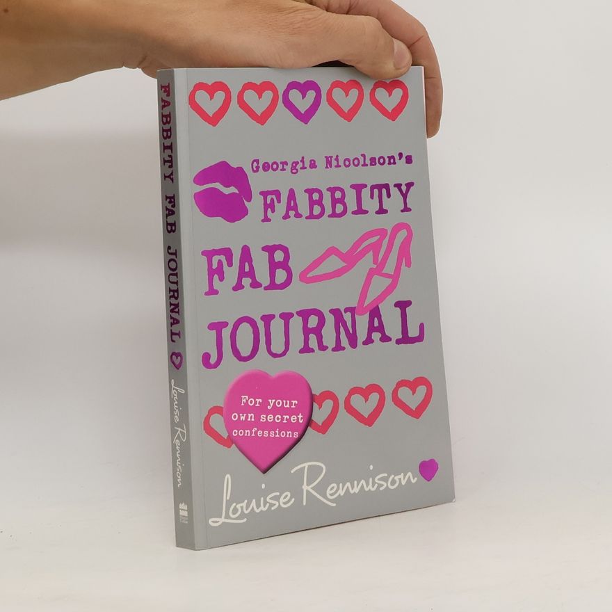 Louise Rennison Georgia Nicolson's Fabbity-Fab Journal