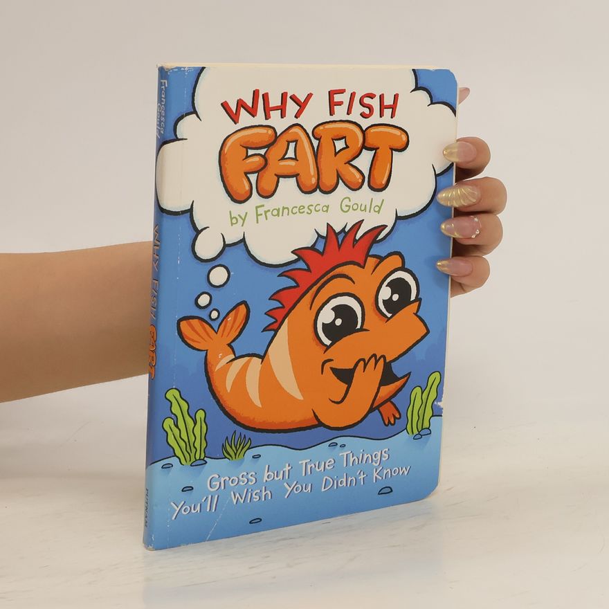 Francesca Gould Why Fish Fart