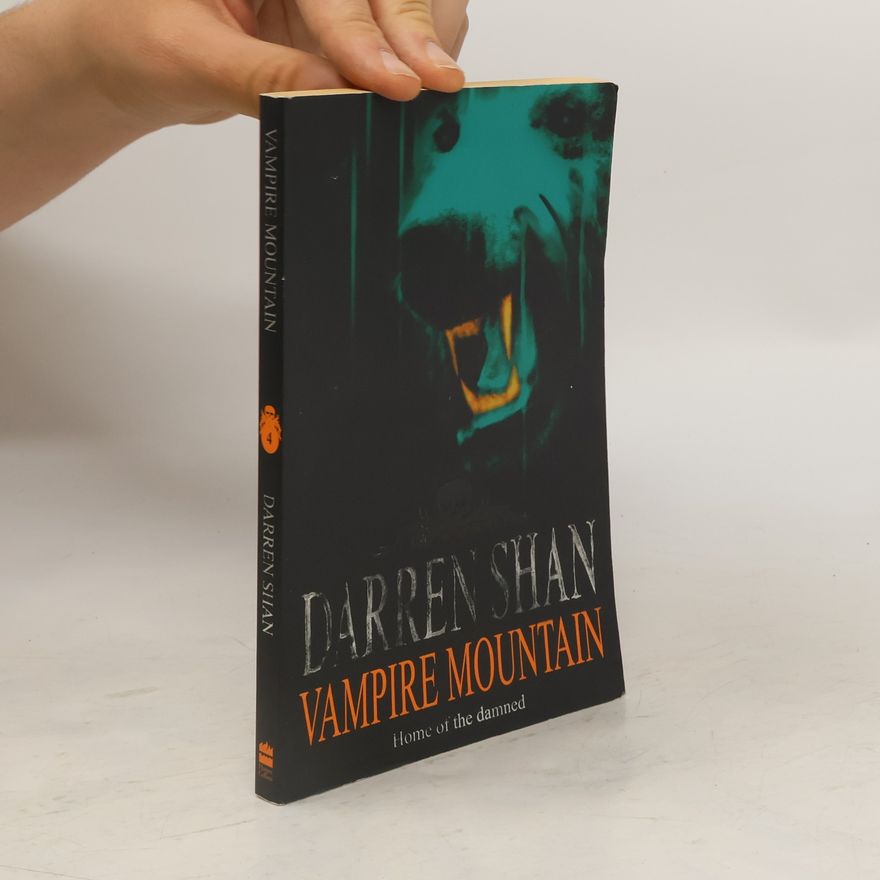 Darren O. Shaughnessy Vampire Mountain. The Saga of Darren Shan. Book 4