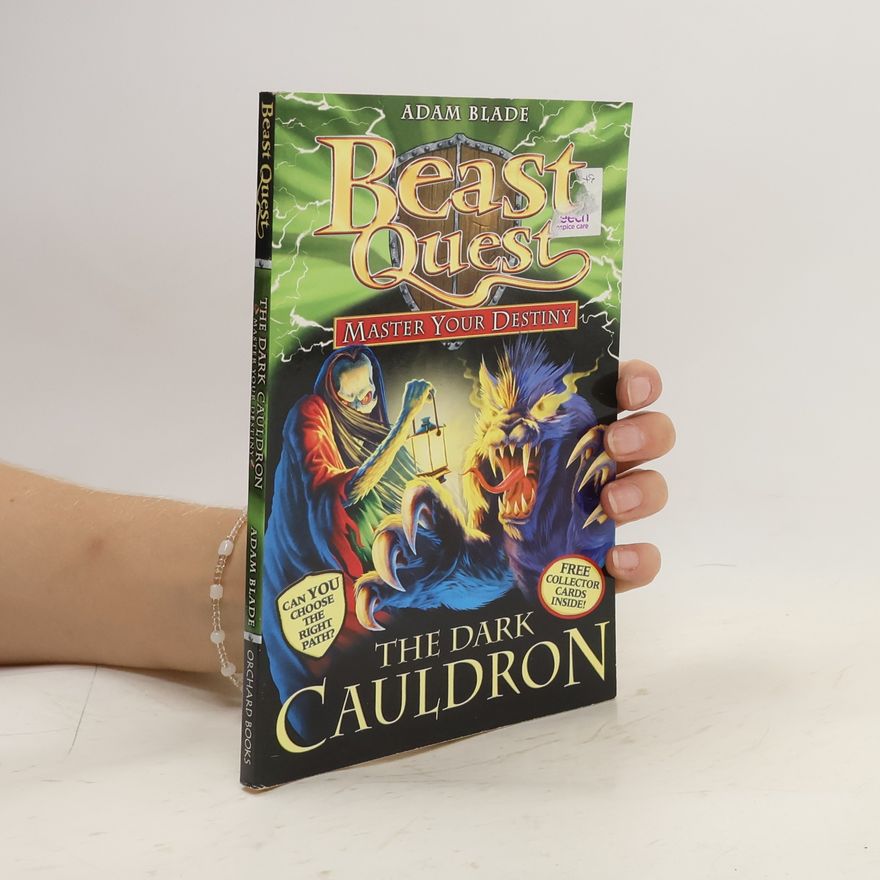 Adam Blade Beast Quest: Master Your Destiny 1: The Dark Cauldron