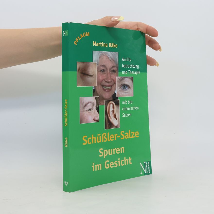 Martina Räke Schüßler-Salze - Spuren im Gesicht