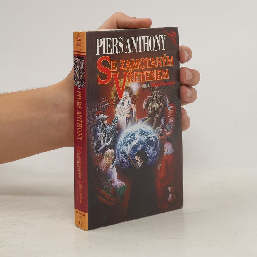 Piers Anthony Se zamotaným vřetenem