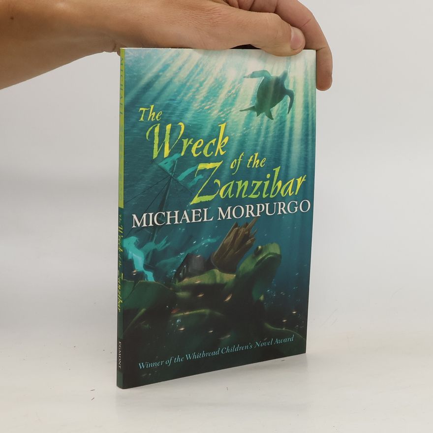 Michael Morpurgo The Wreck of the Zanzibar