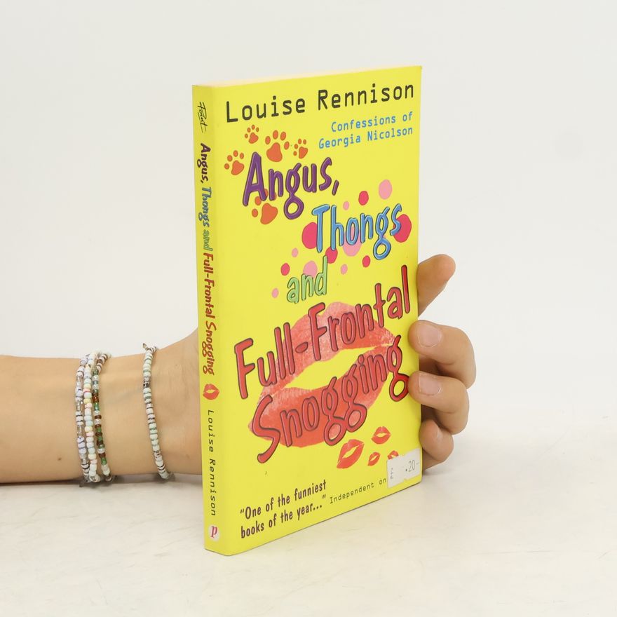Louise Rennison Angus, Thongs and Full-frontal Snogging