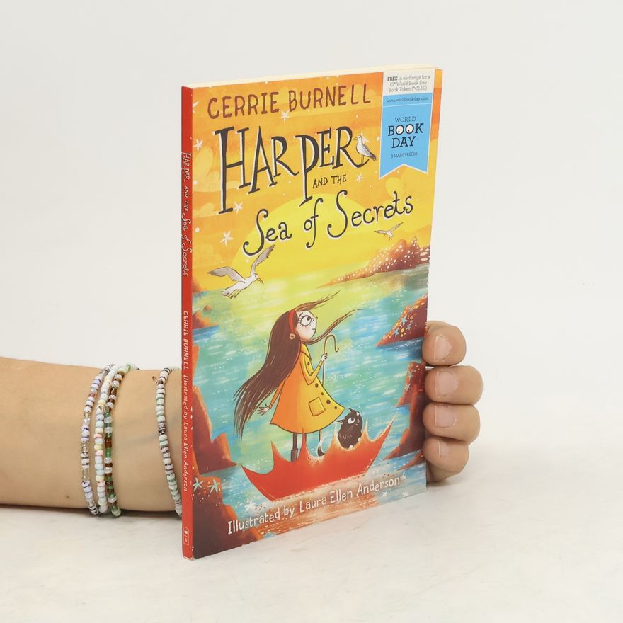 Cerrie Burnell Harper and the Sea of Secrets