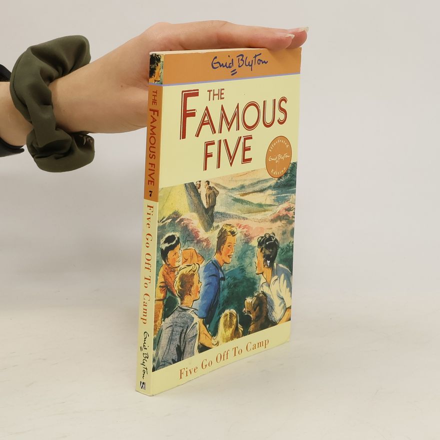 Enid Blyton Famous Five: Five Go Off To Camp