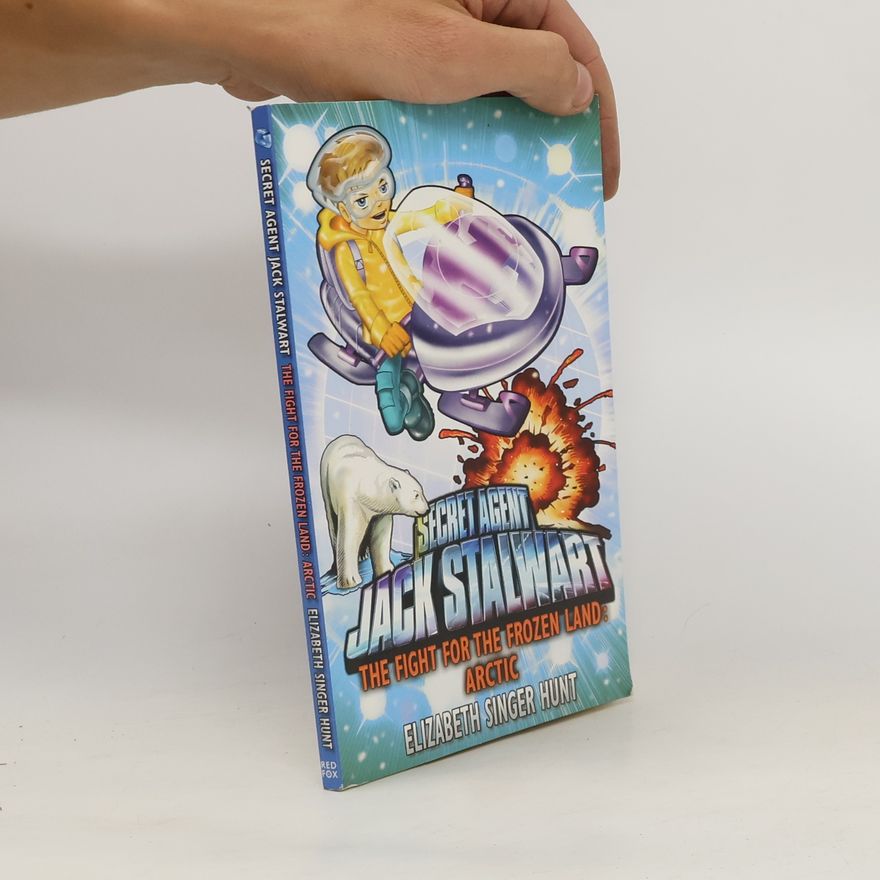 Elizabeth Singer Hunt Secret Agent Jack Stalwart