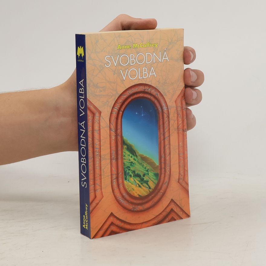 Anne McCaffrey Svobodná volba