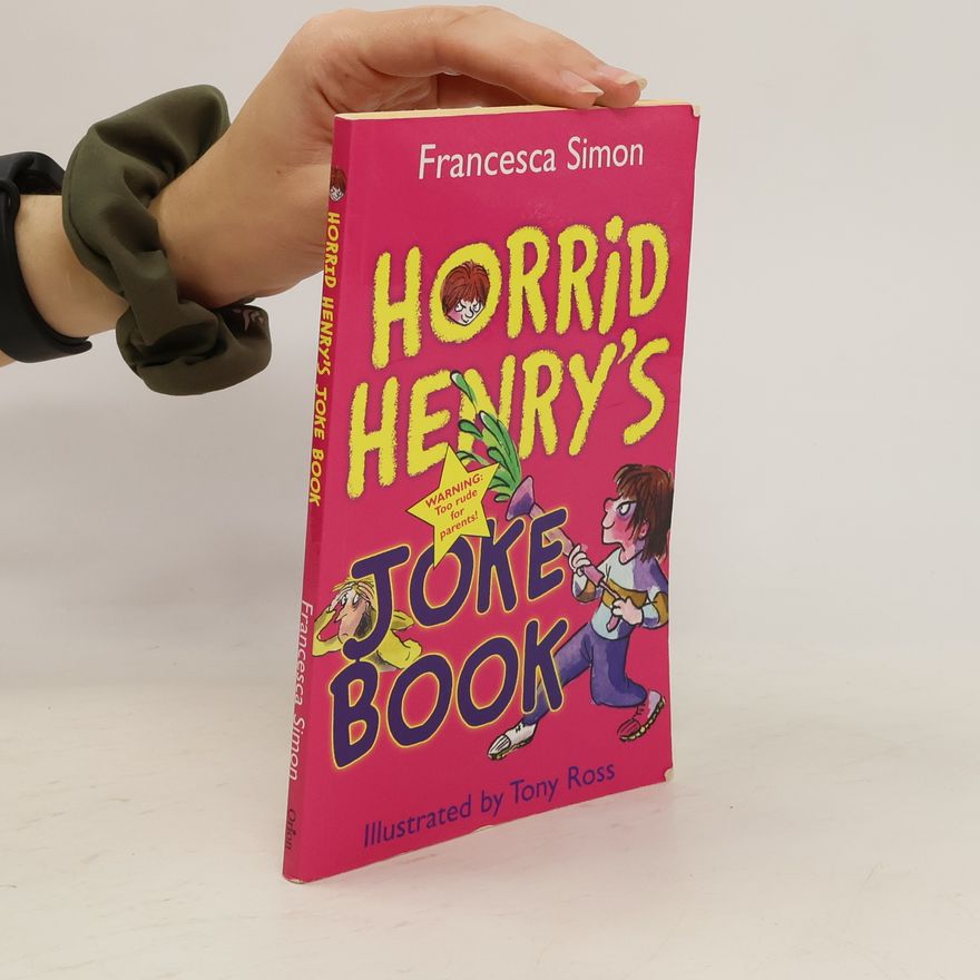 Francesca Simon Horrid Henry's joke book