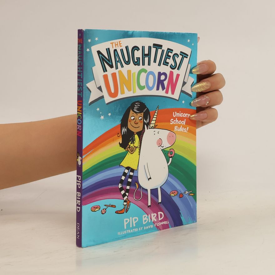 Pip Bird The Naughtiest Unicorn