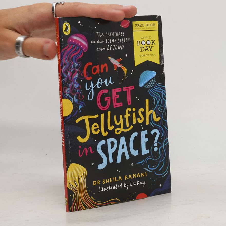 Liza Kay Can You Get Jellyfish in Space?