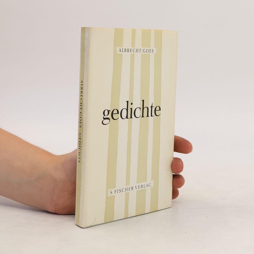 Albrecht Goes Gedichte