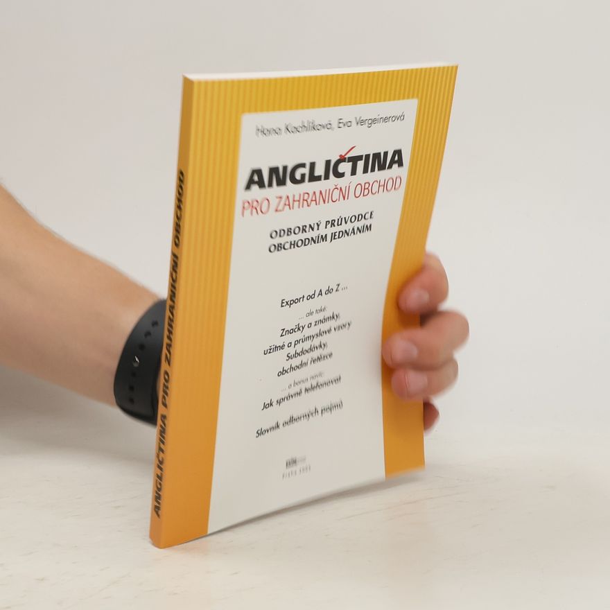 Hana Kachlíková Angličtina pro zahraniční obchod