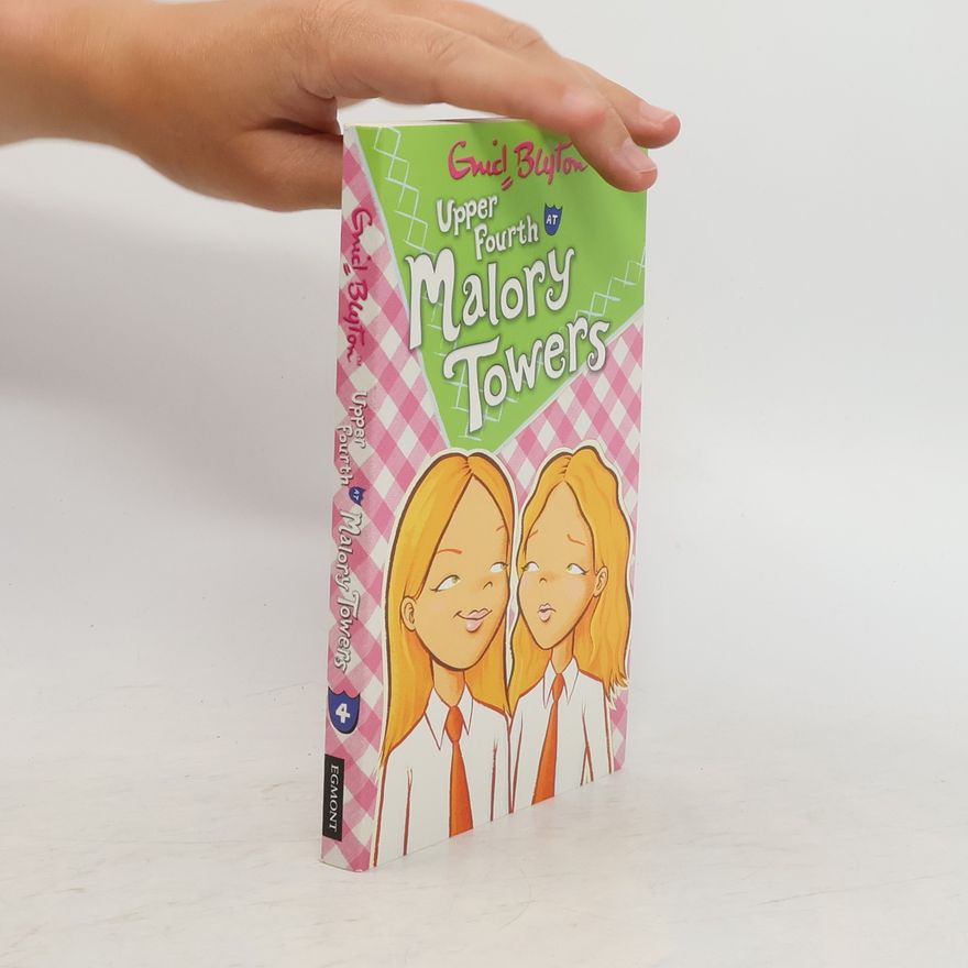Enid Blyton Upper Fourth at Malory Towers