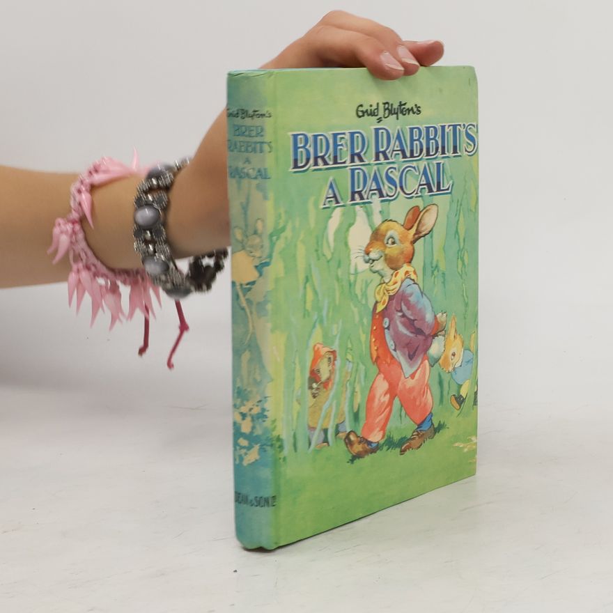 Enid Blyton Brer Rabbit's a rascal