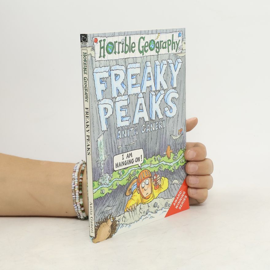 Anita Ganeri Freaky peaks