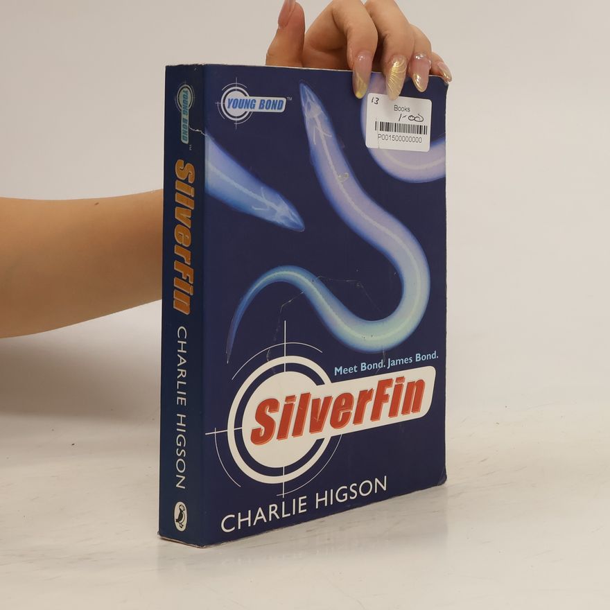 Charlie Higson Silverfin