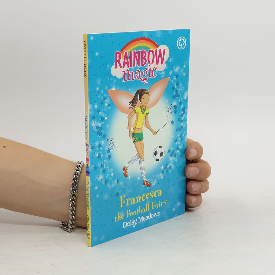 Daisy Meadows Francesca the Football Fairy