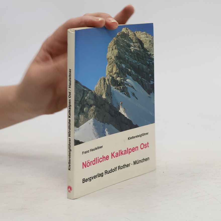 Franz Hauleitner Klettersteigführer Nördliche Kalkalpen Ost