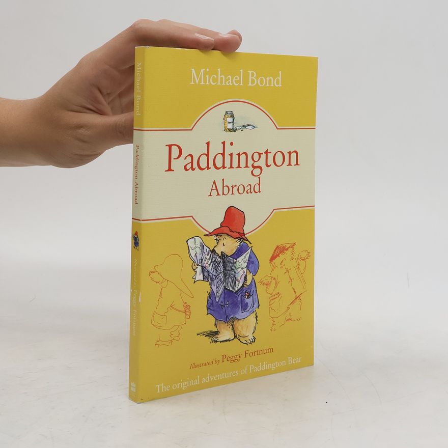 Michael Bond Paddington Abroad