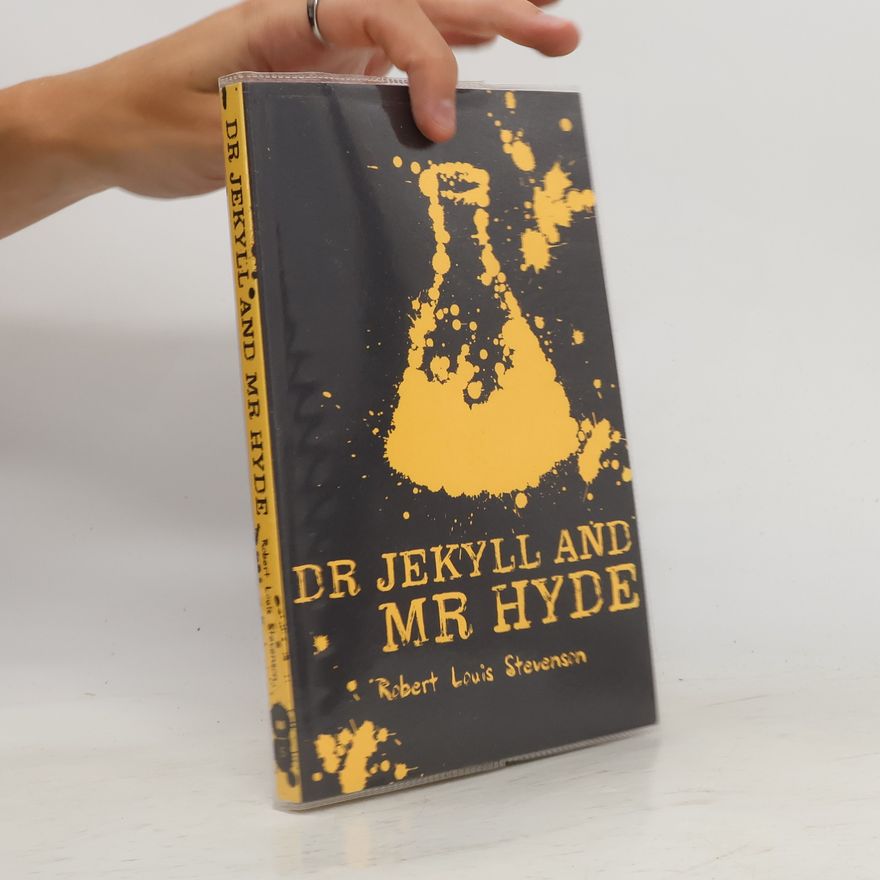 Robert Louis Stevenson Strange Case of Dr Jekyll and Mr Hyde