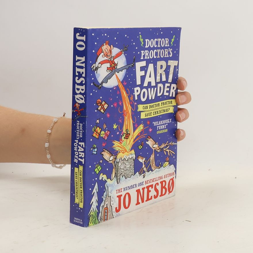 Jo Nesbø Doctor Proctor's Fart Powder. Can Doctor Proctor Save Christmas?