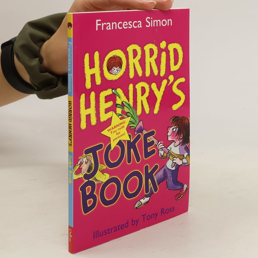 Francesca Simon Horrid Henry's Joke Book