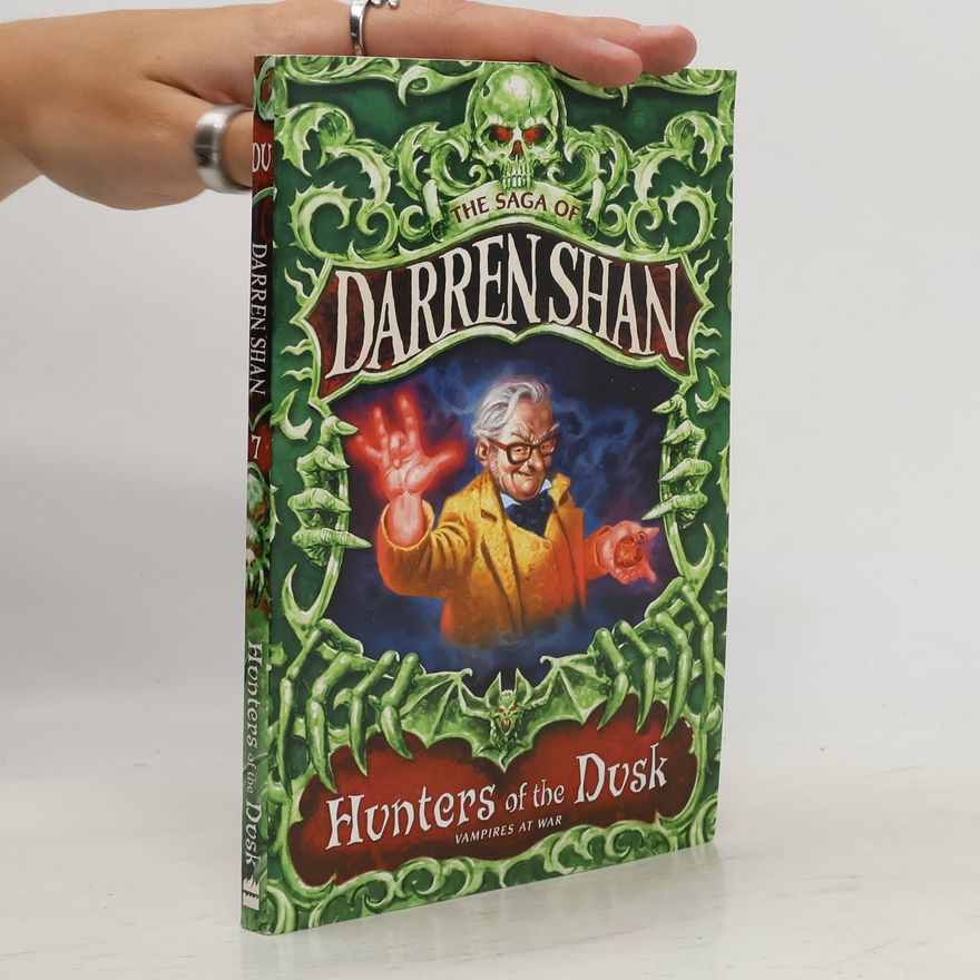 Darren O'Shaughnessy The Saga of Darren Shan 7. Hunters of the Dusk