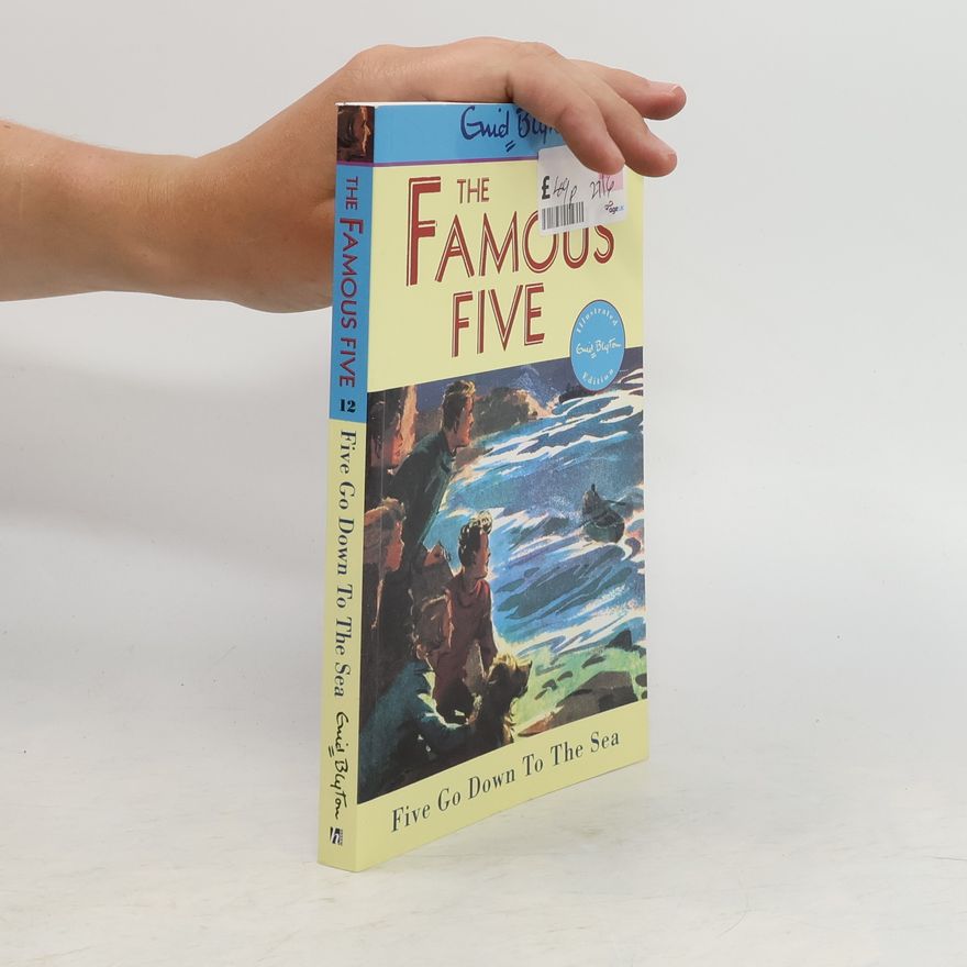 Enid Blyton The Famous Five: Five go down to the sea