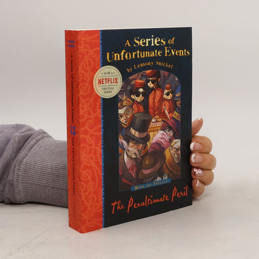 Lemony Snicket A Series of Unfortunate Events - Penultimate Peril