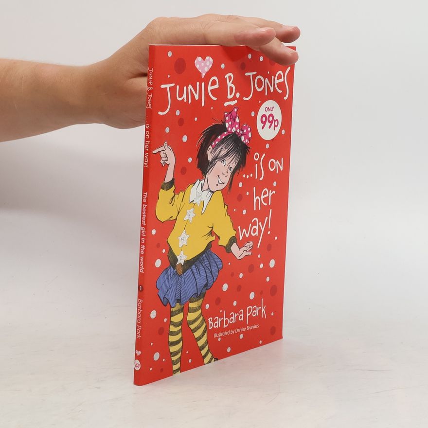 Barbara Park Junie B. Jones...Is on Her Way