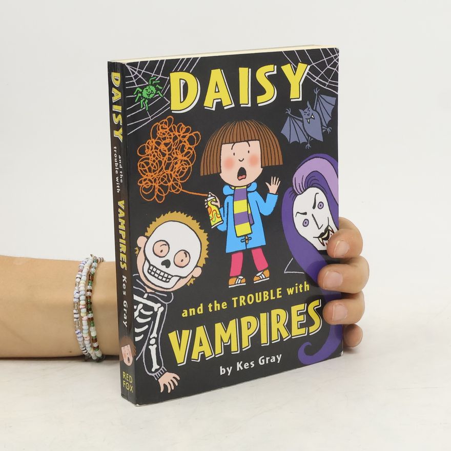 Kes Gray Daisy and the trouble with Vampires