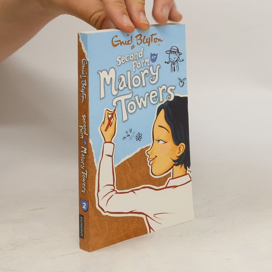 Enid Blyton Second Form at Malory Towers