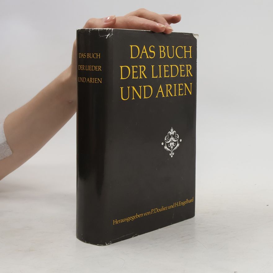 Paul Douliez Das Buch der Lieder und Arien