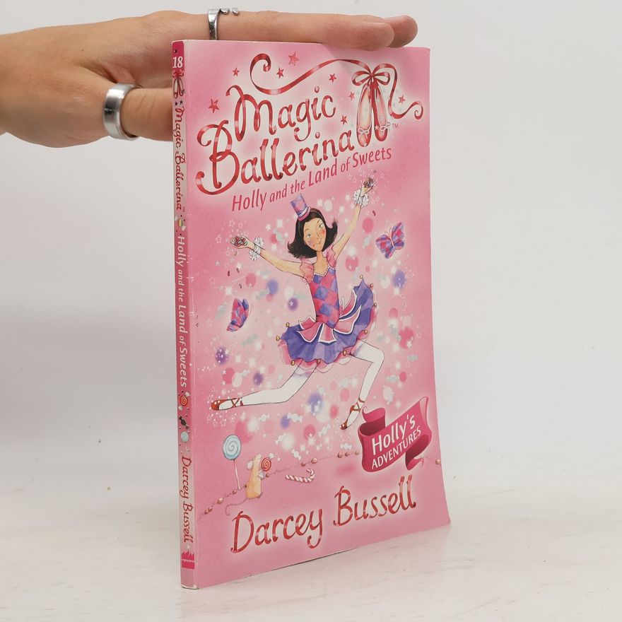 Darcey Bussell Holly And The Land Of Sweets