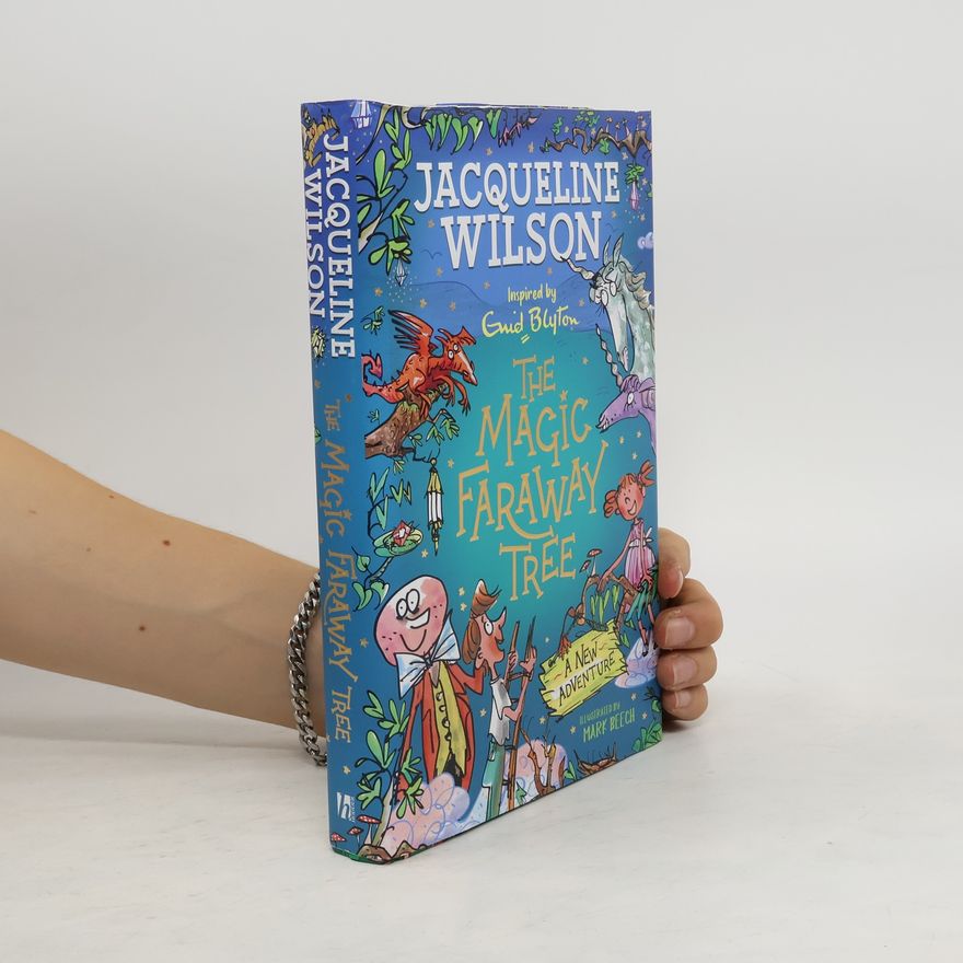 Jacqueline Wilson The Magic Faraway Tree: A New Adventure
