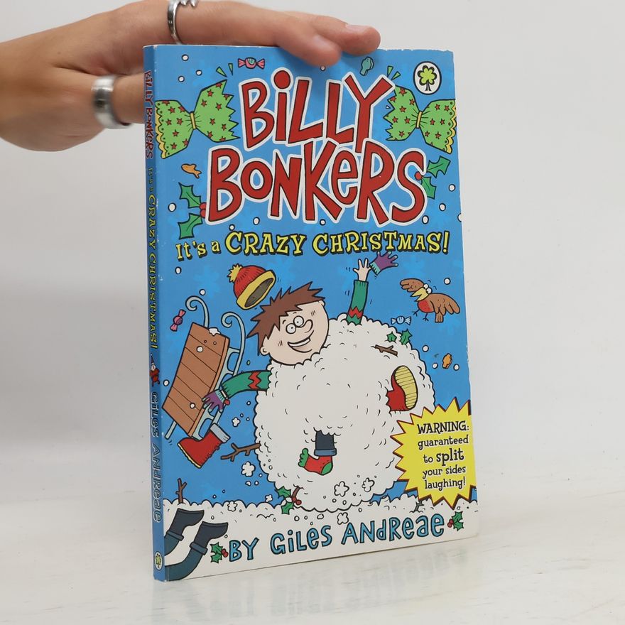 Giles Andreae Billy Bonkers: It's a Crazy Christmas