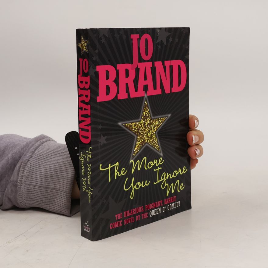 Jo Brand The More You Ignore Me